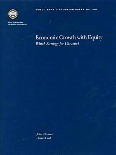 Stock image for Economic Growth With Equity: Which Strategy for Ukraine? for sale by Revaluation Books