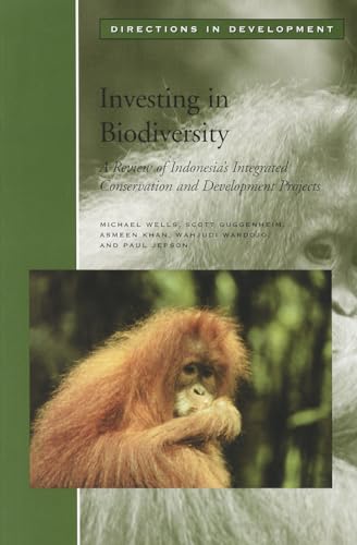 Stock image for Investing in Biodiversity: A Review of Indonesia's Integrated Conservation and Development Projects for sale by Revaluation Books