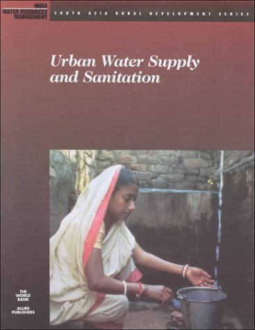 Imagen de archivo de Urban Water Supply and Sanitation (South Asia Rural Development Series) a la venta por Revaluation Books