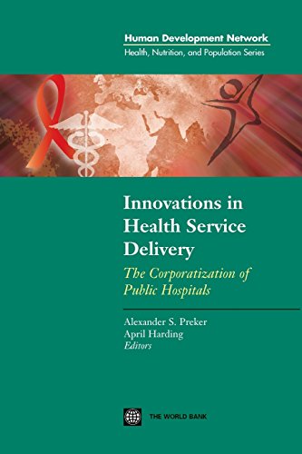 Stock image for Innovations in Health Service Delivery: The Corporatization of Public Hospitals (Health, Nutrition, and Population Series) for sale by Wonder Book