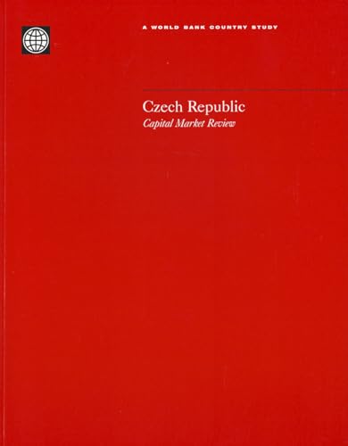 Czech Republic: Capital Market Review (Country Studies) (9780821345054) by World Bank