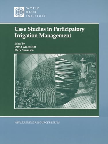 Stock image for Case Studies in Participatory Irrigation Manage Wbi Learning Resources Series for sale by PBShop.store US