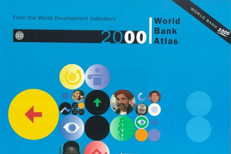 World Bank Atlas 2000 (9780821345528) by The World Bank
