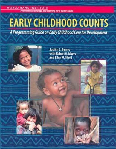 Stock image for Early Childhood Counts: A Programming Guide on Early Childhood Care for Development (Wbi Learning Resources Series) for sale by medimops