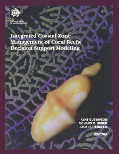 Stock image for Integrated Coastal Zone Management of Coral Reefs: Decision Support Modeling for sale by Wonder Book