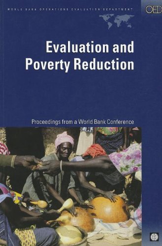 Beispielbild fr Evaluation and Poverty Reduction: Proceedings from a World Bank Conference zum Verkauf von Anybook.com