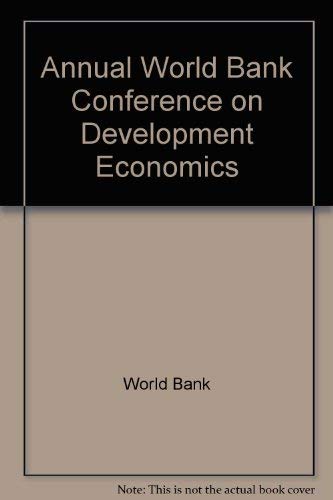 Beispielbild fr Annual World Bank Conference on Development Economics 1999 zum Verkauf von medimops