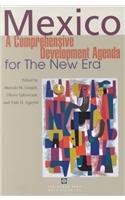 Imagen de archivo de Mexico a Comprehensive Development Agenda for the New Era a la venta por ThriftBooks-Atlanta