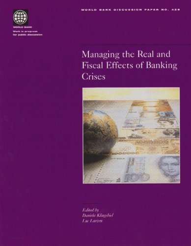 Stock image for Managing the Real and Fiscal Effects of Banking Crises World Bank Discussion Paper for sale by PBShop.store US