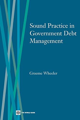 Imagen de archivo de Sound Practice in Government Debt Management a la venta por THE SAINT BOOKSTORE