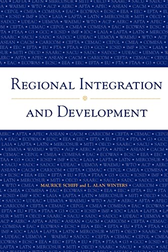 9780821350782: Regional Integration and Development (World Bank Trade & Development Series)