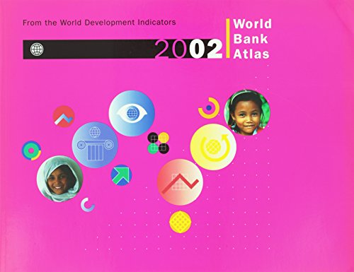 Beispielbild fr World Bank Atlas, 2002: From the World Development Indicators zum Verkauf von Bernhard Kiewel Rare Books