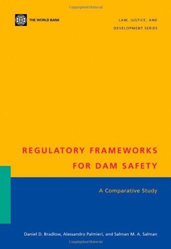 9780821351918: Regulatory Frameworks for Dam Safety: A Comparative Study (Law, Justice, and Development)