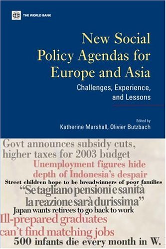 Stock image for New Social Policy Agendas for Europe and Asia: Challenges, Experiences and Lessons for sale by Reuseabook