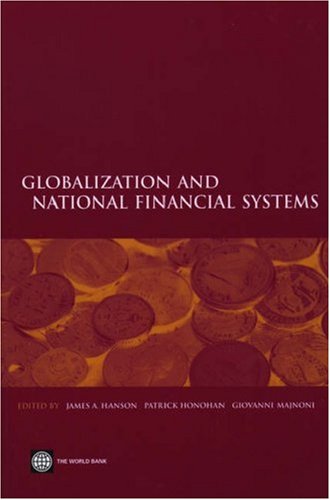 Imagen de archivo de Globalization and National Financial Systems (World Bank Publication) a la venta por medimops