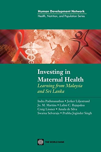 Beispielbild fr Investing in Maternal Health in Malaysia and Sri Lanka zum Verkauf von Better World Books