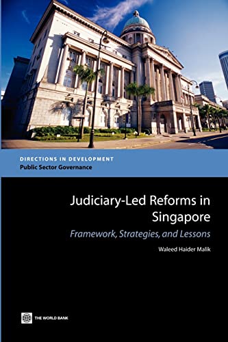 Stock image for Judiciary-Led Reforms in Singapore: Framework, Strategies, and Lessons (Directions in Development - Public Sector Governance) for sale by Lucky's Textbooks