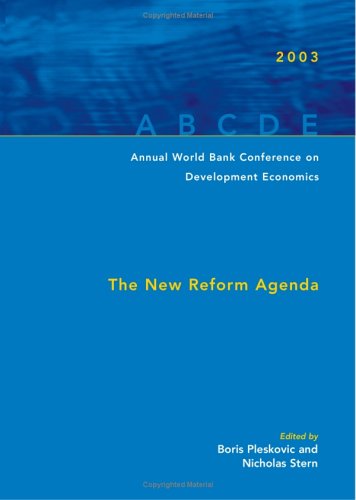 Beispielbild fr Annual World Bank Conference on Development Economics 2003: The New Reform Agenda (Annual World Bank Conference on Development Economics (Global)) zum Verkauf von Librairie Th  la page