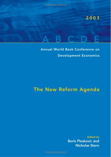 Stock image for Annual World Bank Conference on Development Economics 2003: The New Reform Agenda (Annual World Bank Conference on Development Economics (Global)) for sale by Librairie Th  la page
