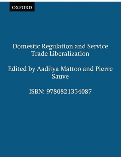 Beispielbild fr Domestic regulation and service trade liberalization. zum Verkauf von Kloof Booksellers & Scientia Verlag