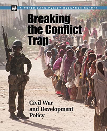 Beispielbild fr Breaking the Conflict Trap: Civil War and Development Policy (Policy Research Reports) zum Verkauf von SecondSale