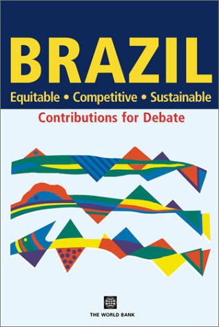 Beispielbild fr Brazil. Equitable, Competitive, Sustainable. Contributions to Debate. zum Verkauf von Antiquariaat Schot