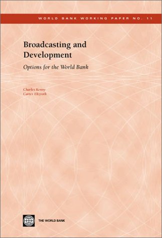 Beispielbild fr Broadcasting and Development: Options for the World Bank zum Verkauf von Buchpark