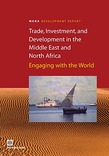 9780821355749: Trade, Investment, and Development in the Middle East and North Africa: Engaging With the World