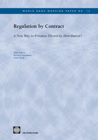 Beispielbild fr Regulation by Contract : A New Way to Privatize Electricity Distribution? zum Verkauf von Better World Books: West
