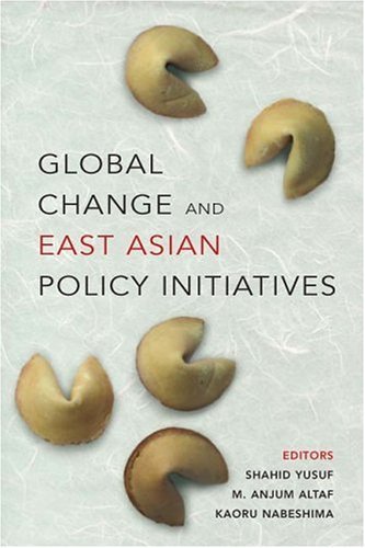 Stock image for Global Change and East Asian Policy Initiatives for sale by Better World Books: West