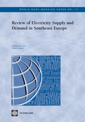 Imagen de archivo de Review of Electricity Supply and Demand in Southeast Europe World Bank Working Paper 17 a la venta por PBShop.store US