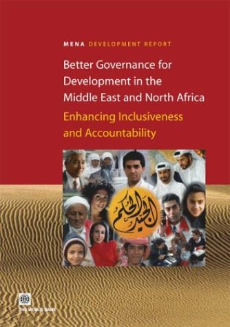 Beispielbild fr Better Governance for Development in the Middle East and North Africa : Enhancing Inclusiveness and Accountability zum Verkauf von Book Booth