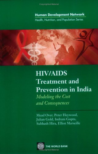 9780821356579: HIV/Aids Treatment And Prevention in India: Modeling the Costs and Consequences