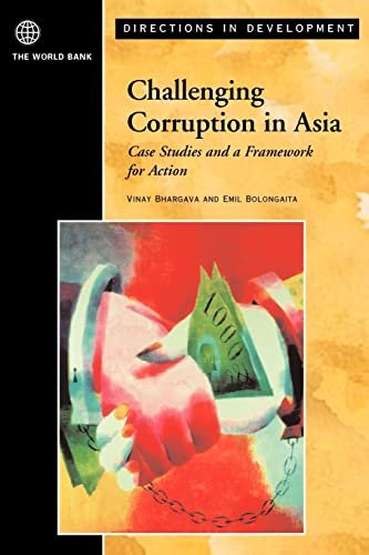 Beispielbild fr Challenging Corruption in Asia: Case Studies and a Framework for Action (Directions in Development) zum Verkauf von Wonder Book