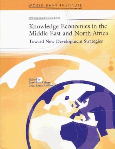 9780821357019: Knowledge Economies in the Middle East and North Africa: Toward New Development Strategies (Wbi Development Studies)