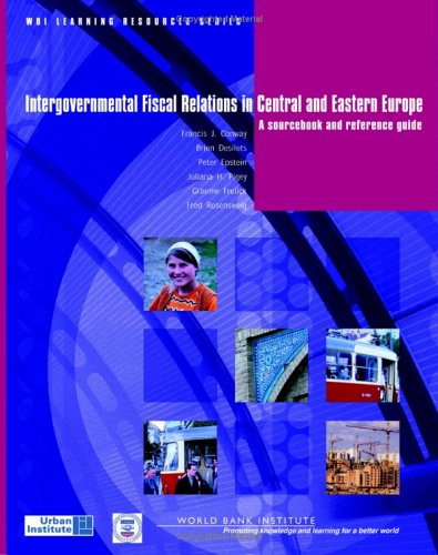 Stock image for Intergovernmental Fiscal Relations in Central and Eastern Europe: A Source Book and Reference Guide for sale by Revaluation Books