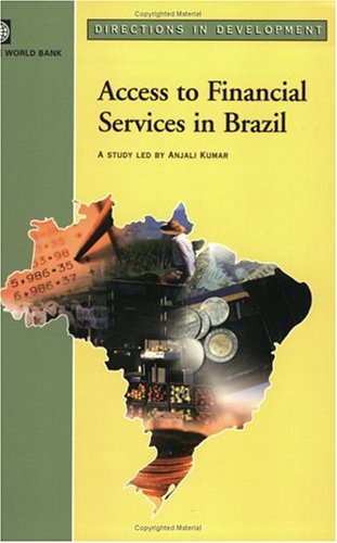 Stock image for Access To Financial Services In Brazil. for sale by Antiquariaat Schot