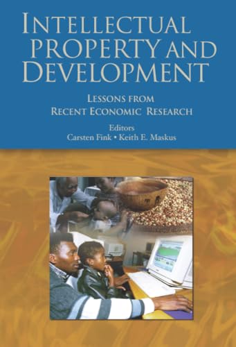 Imagen de archivo de Intellectual Property and Development : Lessons from Recent Economic Research a la venta por Better World Books: West