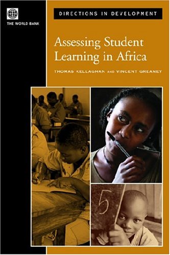 Beispielbild fr Assessing Student Learning in Africa (Directions in Development) zum Verkauf von Wonder Book