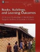 Beispielbild fr Books, Buildings, And Learning Outcomes: An Impact Evaluation Of World Bank Support To Basic Education In Ghana zum Verkauf von Ammareal