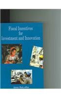 Imagen de archivo de Fiscal Incentives for Investment and Innovation a la venta por HPB-Red