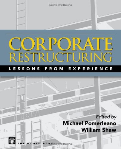 9780821359280: CORPORATE RESTRUCTURING-INTERNATIONAL BEST PRACTICES - LESSONS FROM EXPERIENCE
