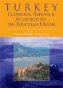 Beispielbild fr Turkey: Economic Reform and Accession to the European Union (Trade and Development) zum Verkauf von HPB-Red