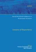 9780821360217: Annual World Bank Conference on Development Economics 2005: Lessons of Experience