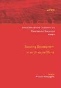 Beispielbild fr Annual World Bank Conference on Development Economics 2006, Europe Amsterdam Proceedings: Securing Development in an Unstable World zum Verkauf von Buchpark