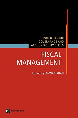 Stock image for Fiscal Management (Public Sector, Governance, and Accountability) for sale by Wonder Book