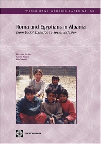 Imagen de archivo de Roma and Egyptians in Albania : From Social Exclusion to Social Inclusion a la venta por Better World Books: West