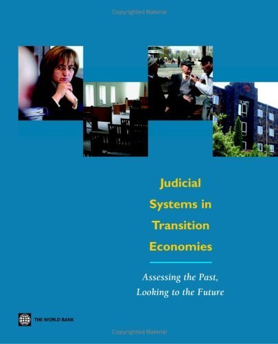 Stock image for Judicial Systems in Transition Economies: Assessing the Past, Looking to the Future for sale by Revaluation Books