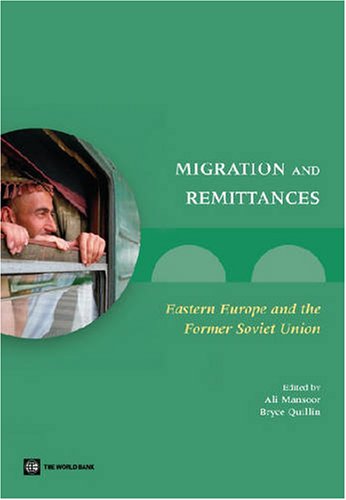 Imagen de archivo de Migration and Remittances : Eastern Europe and the Former Soviet Union a la venta por Better World Books: West