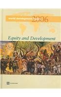 World Development Report 2006: Equity and Development (9780821362518) by World Bank; USA, Oxford University Press